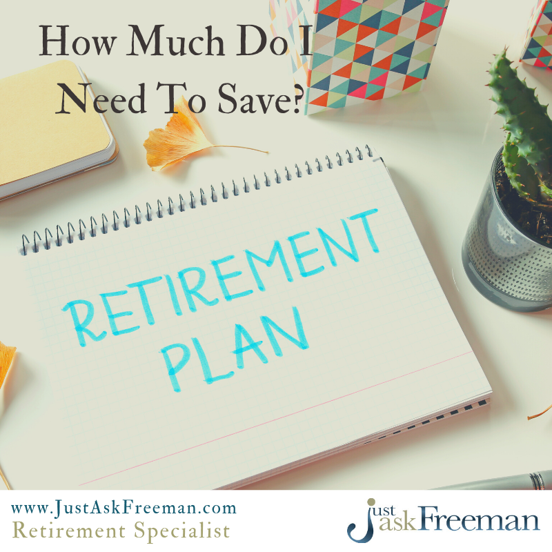 how much do I need to save for retirement?